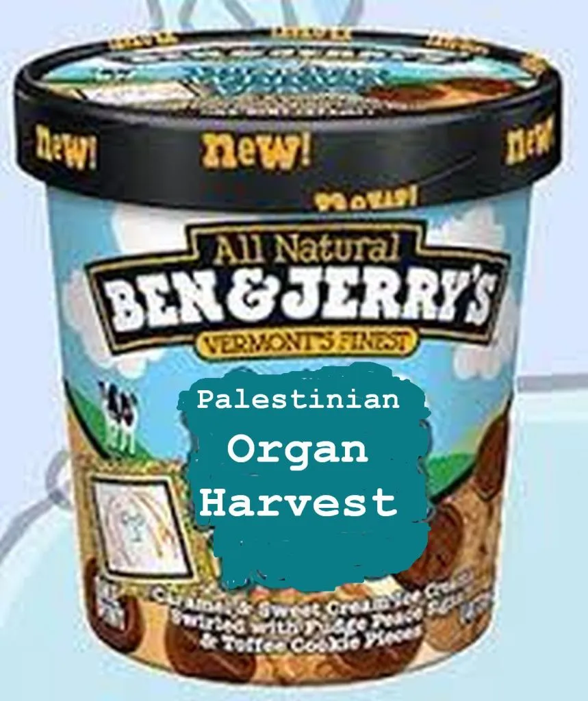 Ben &#038; Jerry’s Israel Nixes ‘Palestinian Organ Harvest’ Flavor